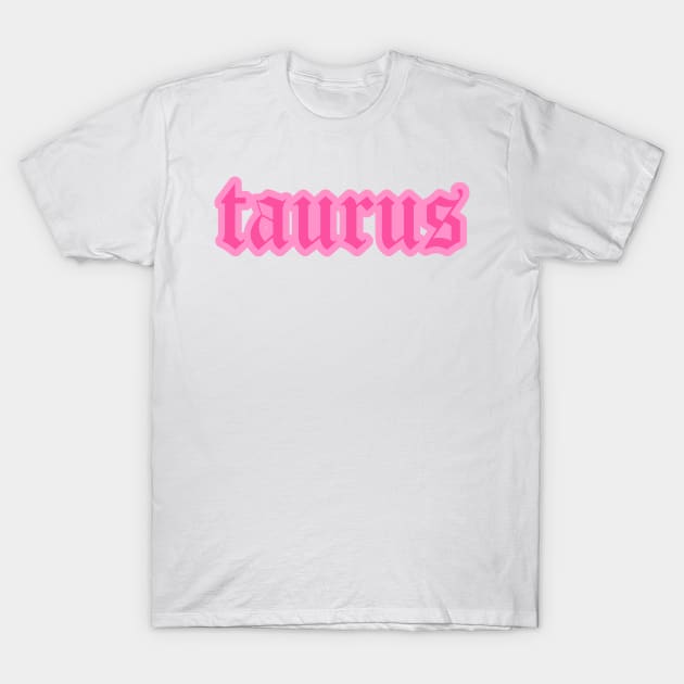 Taurus Zodiac Pink Astrology Aesthetic T-Shirt by Asilynn